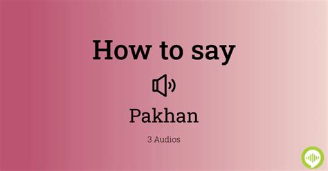 how to pronounce pakhan